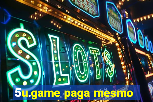 5u.game paga mesmo